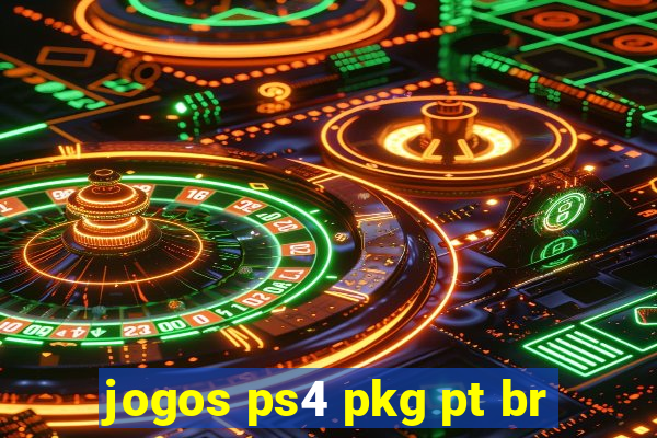 jogos ps4 pkg pt br